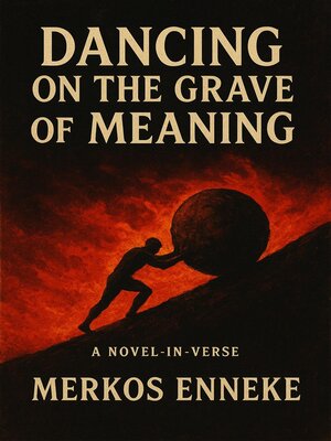 cover image of Dancing on the Grave of Meaning